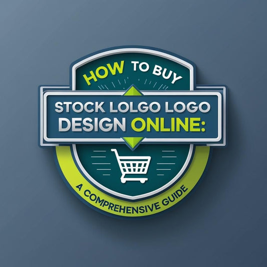 How to Buy Stock Logo Design Online: A Comprehensive Guide