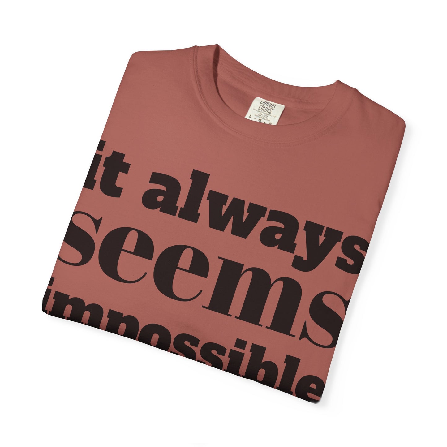 Motivational Unisex T-Shirt: 'It Always Seems Impossible Until It Is DONE' - Inspirational Tee for Everyday Use, Gift Idea, Casual [...]