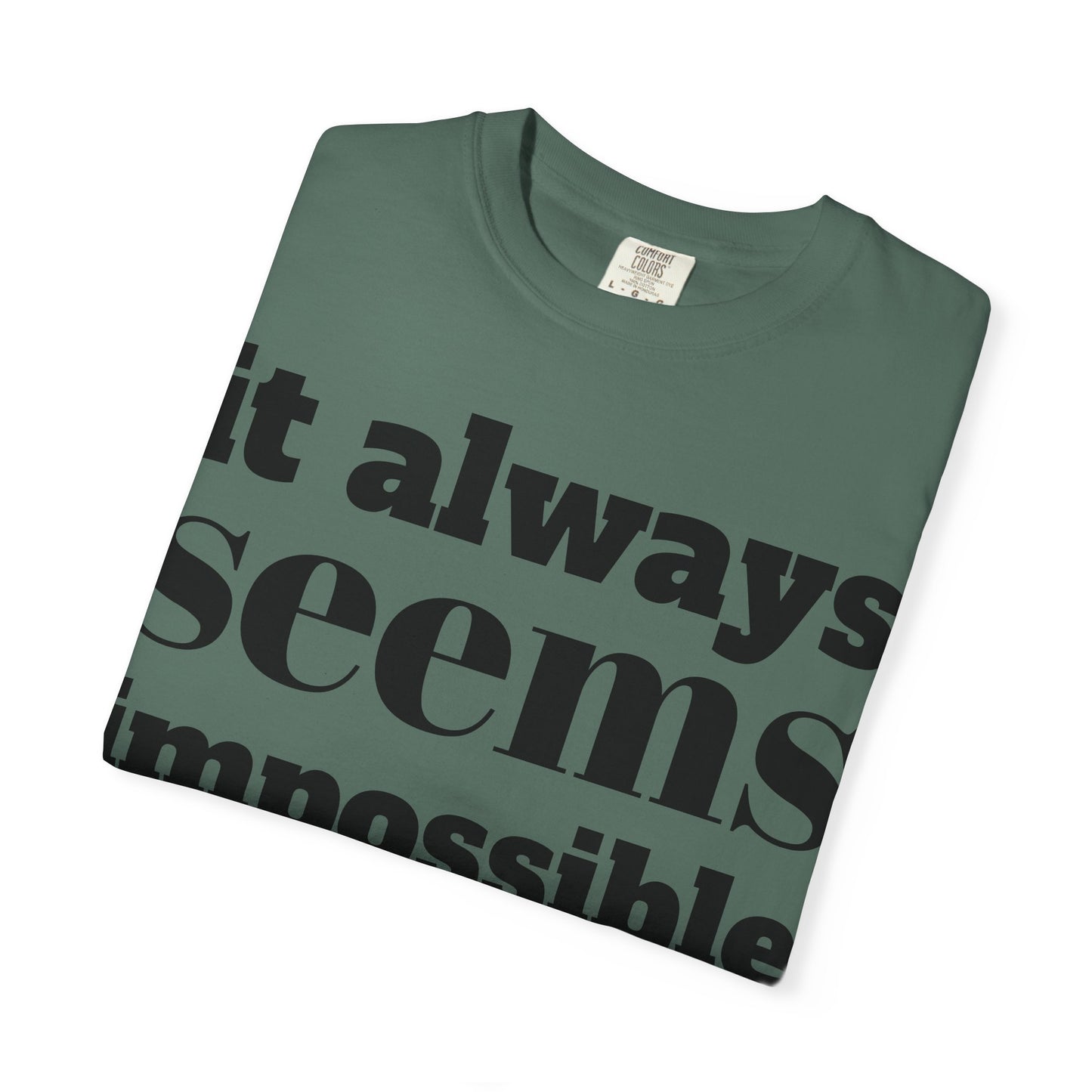 Copy of Motivational Unisex T-Shirt: 'It Always Seems Impossible Until It Is DONE' - Inspirational Tee for Everyday Use, Gift Idea, Casual [...]