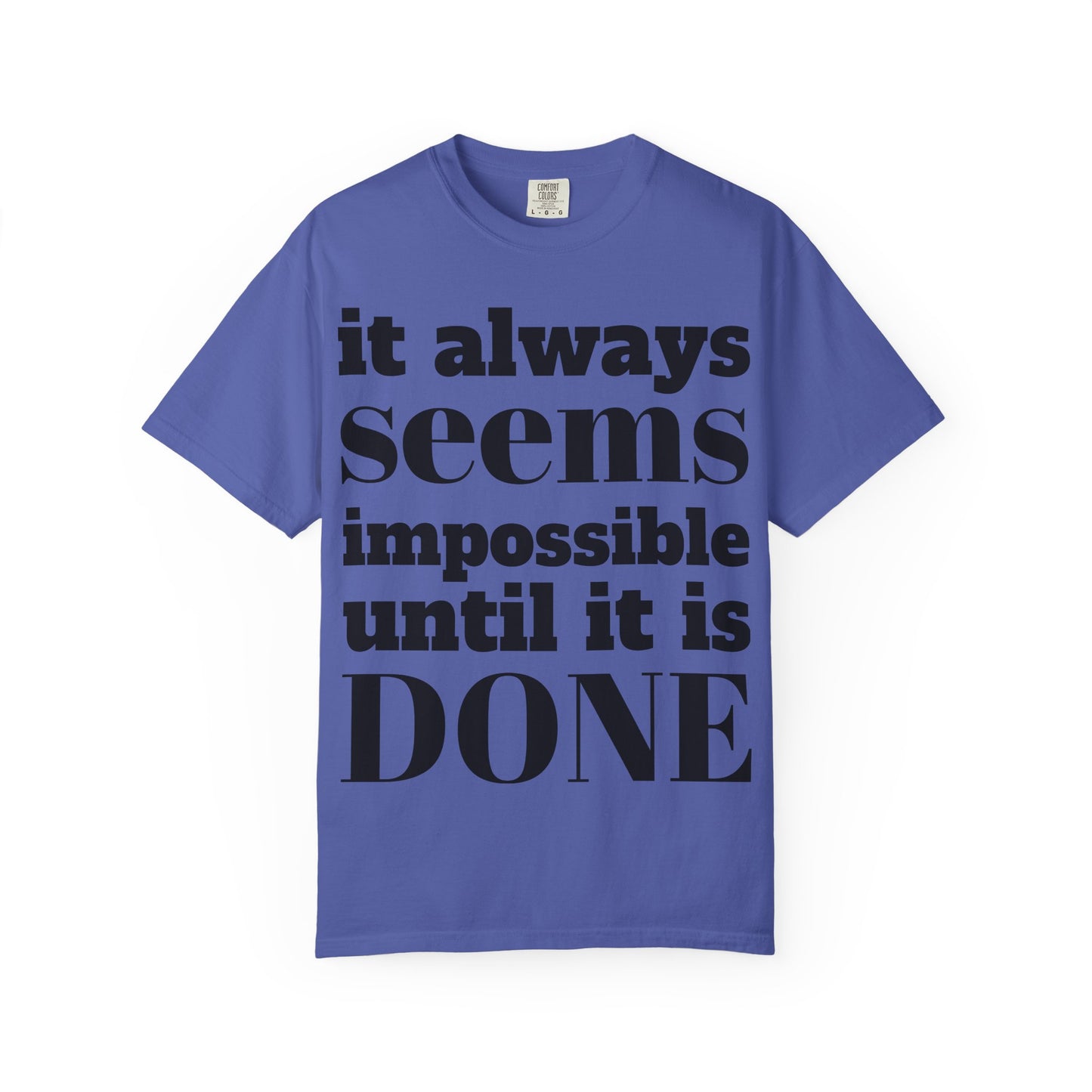 Motivational Unisex T-Shirt: 'It Always Seems Impossible Until It Is DONE' - Inspirational Tee for Everyday Use, Gift Idea, Casual [...]