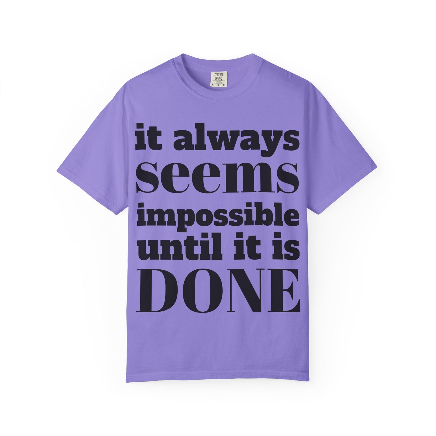 Copy of Motivational Unisex T-Shirt: 'It Always Seems Impossible Until It Is DONE' - Inspirational Tee for Everyday Use, Gift Idea, Casual [...]